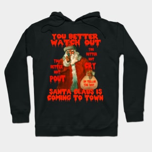 Cursed Santa Horror You Better Watch Out... Christmas Graphic Hoodie